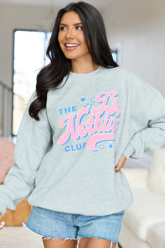 Do Nothing Club Light Grey Graphic Sweatshirt