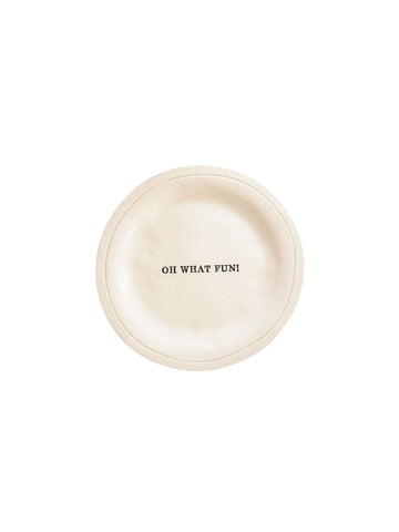 OH WHAT FUN! CanapŽ Plate